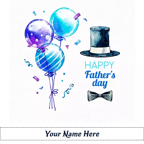 Write Name On Happy Fathers Day With Balloons